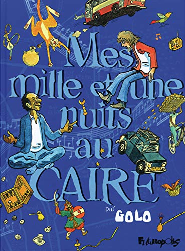 jaquette livre Mes Mille Et Une Nuits Au Caire