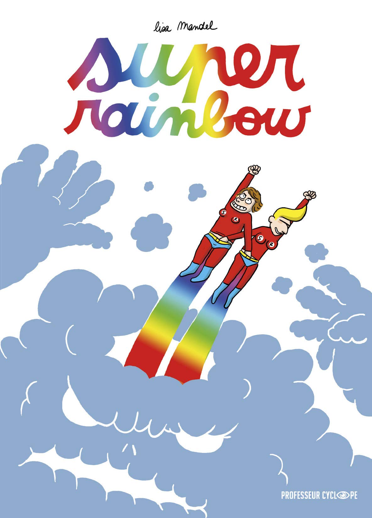 jaquette livre Super rainbow