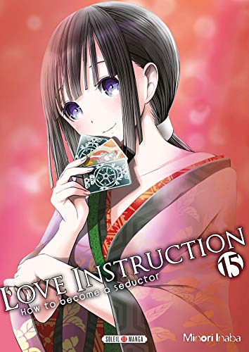 jaquette livre Love instruction - How to become a seductor - Tome 15