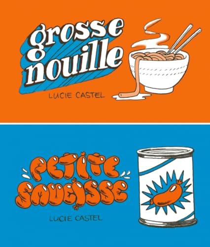 jaquette livre Grosse Nouille / Petite Saucisse