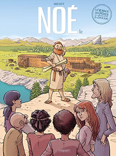 jaquette livre Le Voyage Des Pères 3e Époque, Tome 1 - Noé