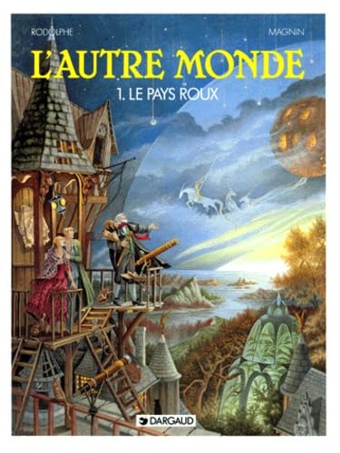 jaquette livre L'autre Monde Tome 1 - Le Pays Roux