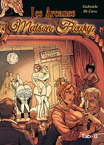 jaquette livre Les Arcanes De La Maison Fleury Tome 2 - Les Coulisses