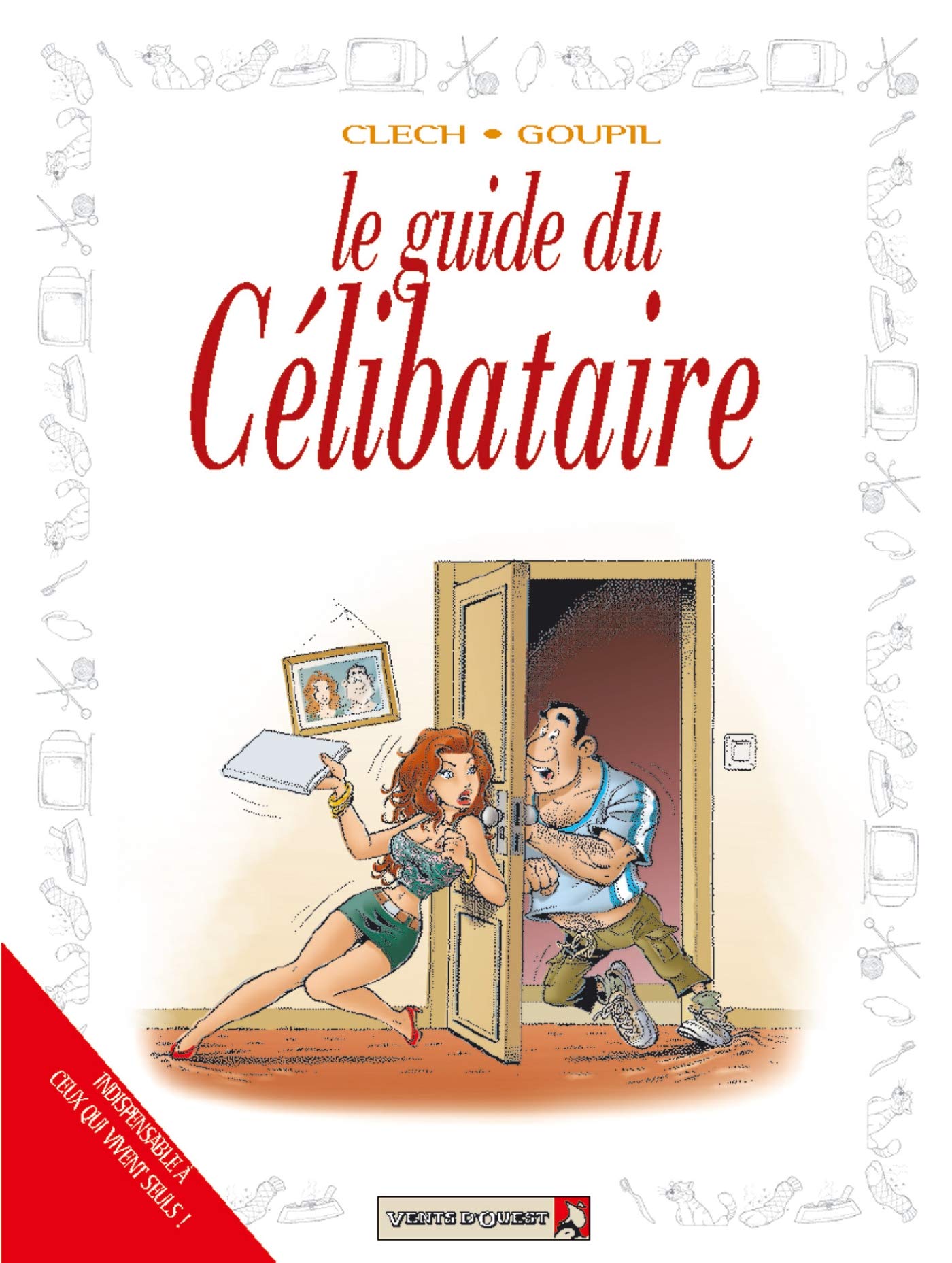 jaquette livre Le Guide du Célibataire