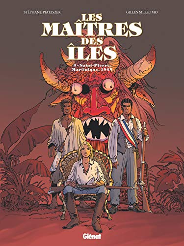 jaquette livre Les Maîtres Des Îles Tome 3 - Saint-Pierre, Martinique, 1848