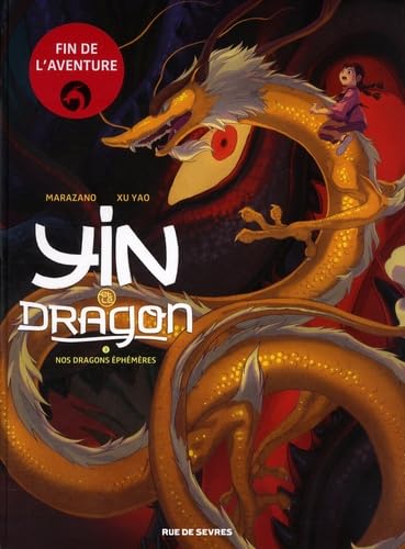 jaquette livre Yin Et Le Dragon Tome 3 - Nos Dragons Éphémères