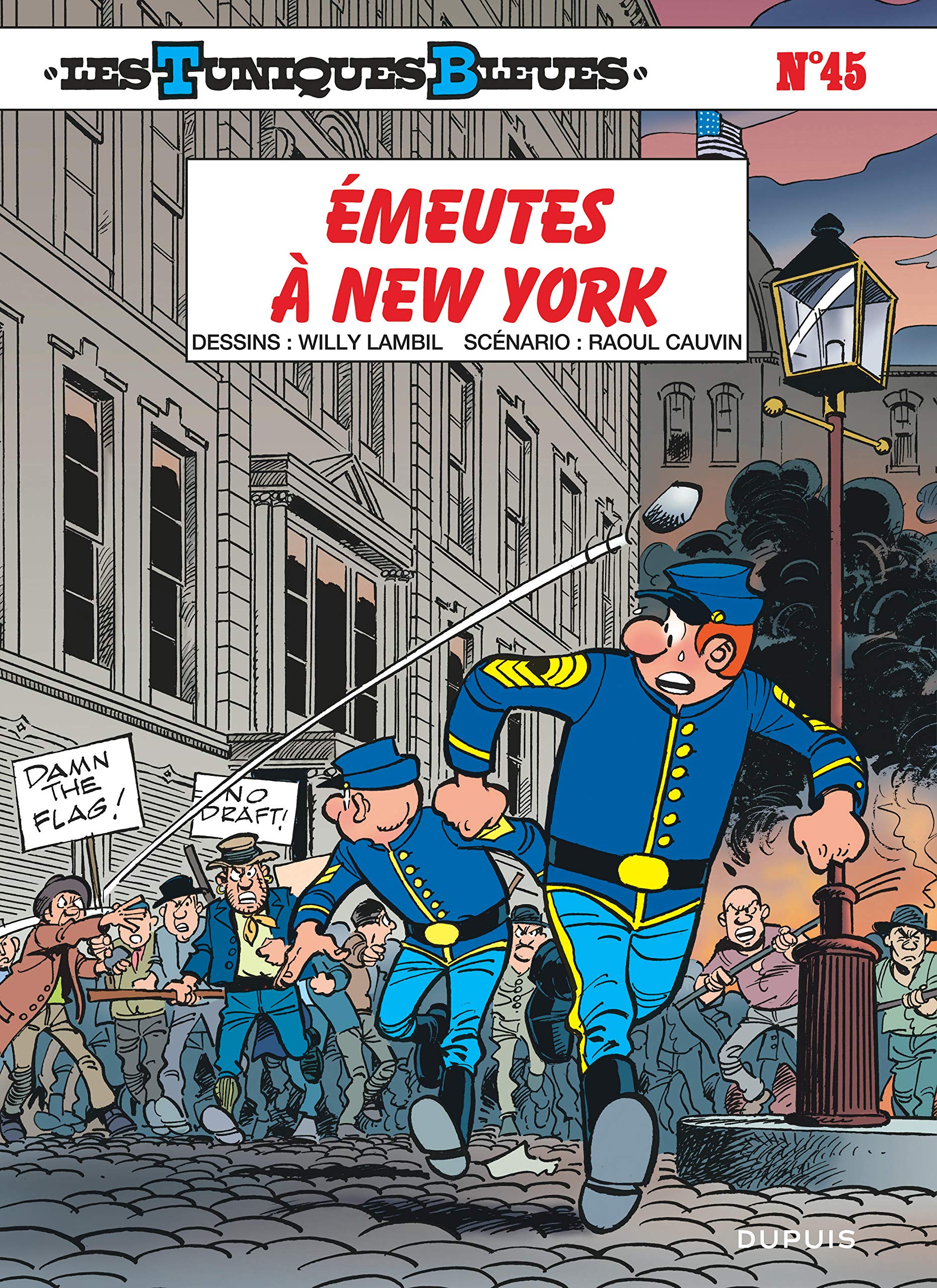 jaquette livre Les Tuniques Bleues, Tome 45 : Émeutes à New-York