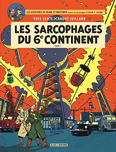 jaquette livre Les Aventures De Blake Et Mortimer Tome 16 - Les Sarcophages Du 6e Continent - Tome 1, La Menace Universelle