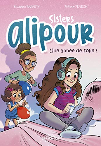 jaquette livre Sisters Alipour - Une Année De Folie !