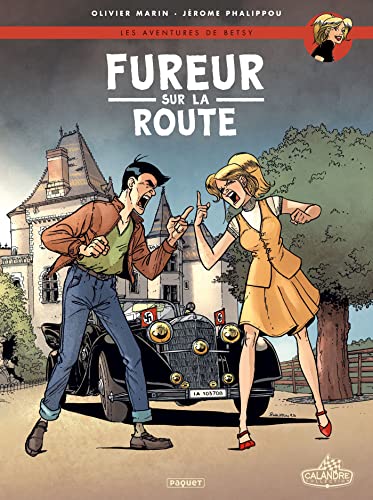 jaquette livre Les Aventures De Betsy Tome 4 - Fureur Sur La Route