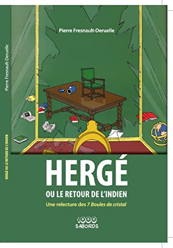 jaquette livre Hergé Ou Le Retour De L'indien - Une Relecture Des 7 Boules De Cristal