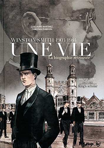 jaquette livre Une Vie - Winston Smith (1903-1984), La Biographie Retrouvée Tome 2 - 1917-1921, King's Scholar