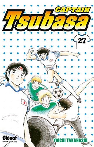jaquette livre Captain Tsubasa - Olive et Tom - Tome 27 : Un nouvel homme fort