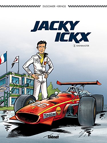 jaquette livre Jacky Ickx Tome 1 - Rainmaster