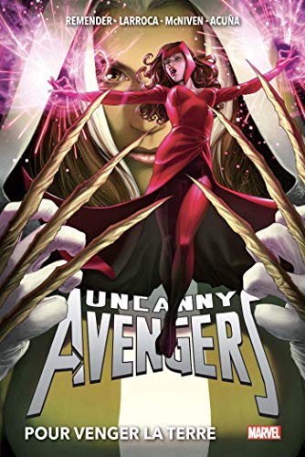 jaquette livre Uncanny Avengers Tome 2 - Pour Venger La Terre