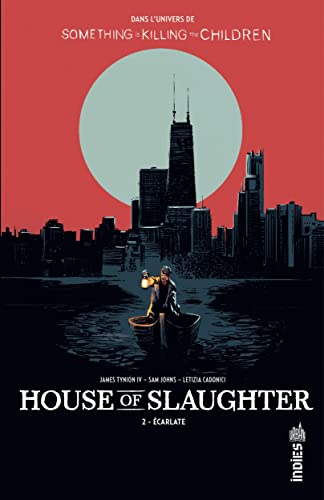 jaquette livre House Of Slaughter Tome 2 - Ecarlate