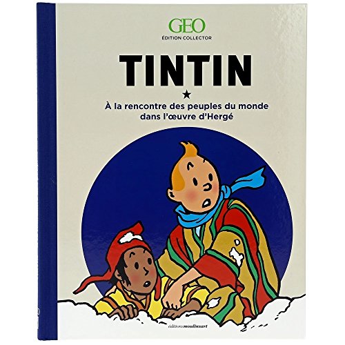 jaquette livre Tintin - A La Rencontre Des Peuples Du Monde Dans L'oeuvre D'hergé