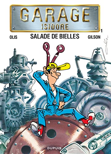 jaquette livre Garage Isidore Tome 1 - Salade De Bielles