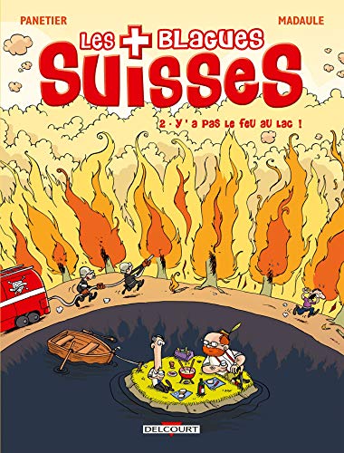 jaquette livre Les Blagues Suisses Tome 2 - Y'a Pas Le Feu Au Lac !