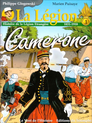 jaquette livre La Légion Tome 1 - Cameron (1831-1918)