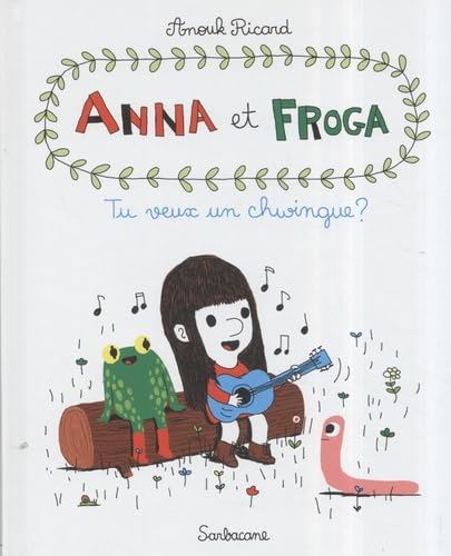 jaquette livre Anna Et Froga Tome 1 - Tu Veux Un Chwingue ?