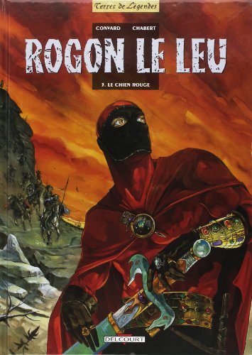 jaquette livre Rogon Le Leu Tome 3 - Le Chien Rouge