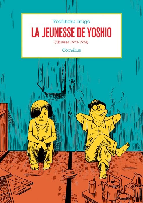 jaquette livre Jeunesse de Yoshio (la) : Oeuvre de 1973 à 1974
