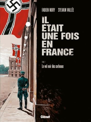 jaquette livre Il était une fois en France, Tome 2 : Le Vol noir des Corbeaux