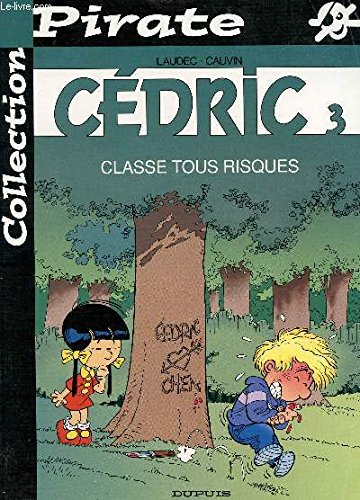 jaquette livre Cédric 3: Classe Tous Risques
