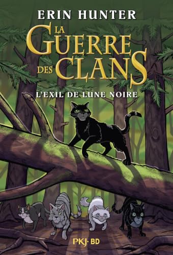 jaquette livre La Guerre Des Clans - L'exil De Lune Noire