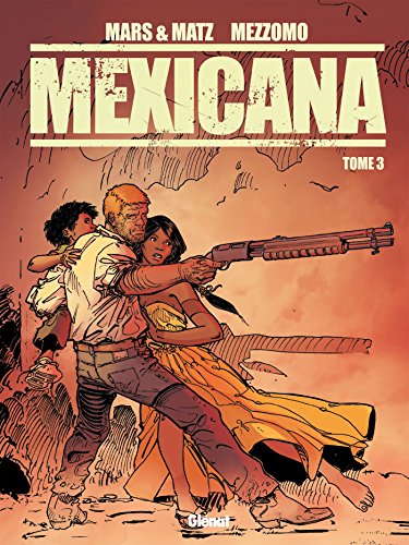 jaquette livre Mexicana Tome 3