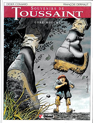 jaquette livre Souvenirs De Toussaint Tome 1 - Gobe-Mouche