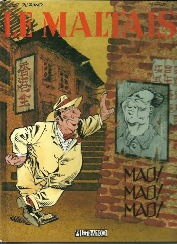 jaquette livre Le Maltais Nø3 . Mao! Mao! Mao!