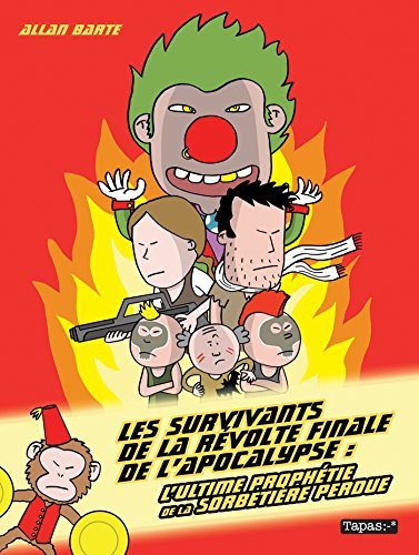jaquette livre Les Survivants De La Révolte Finale De L'apocalypse - L'ultime Prophétie De La Sorbetière Perdue