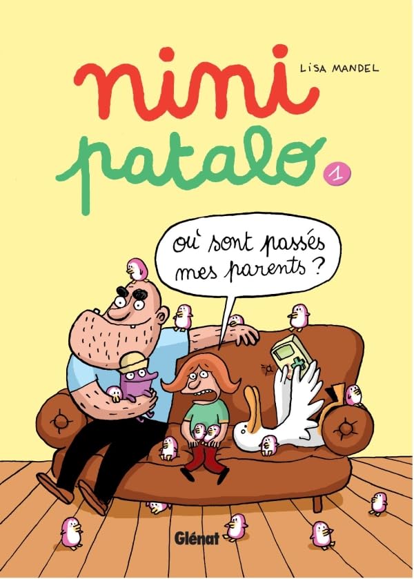 jaquette livre Nini Patalo Tome 1 - Où Sont Passés Mes Parents ?