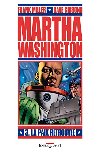 jaquette livre Martha Washington Tome 3 - La Paix Retrouvée