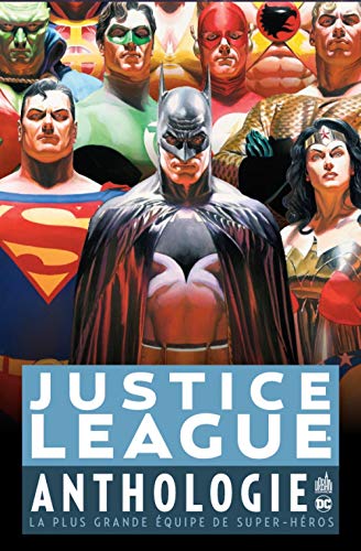 jaquette livre Justice League Anthologie - La Plus Grande Équipe De Super-Héros