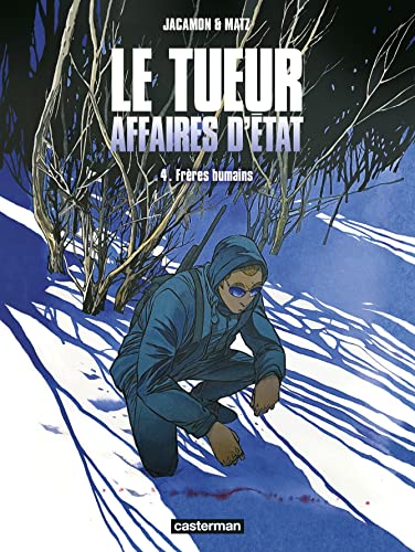 jaquette livre Le Tueur, Affaires D'etat Tome 4 - Frères Humains