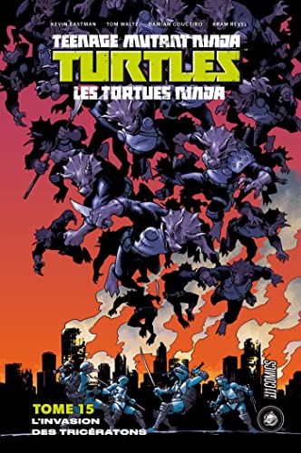 jaquette livre Les Tortues Ninja - Tmnt Tome 15 - L'invasion Des Tricératons