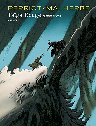 jaquette livre Taïga Rouge Tome 1 - Relié Sous Jaquette