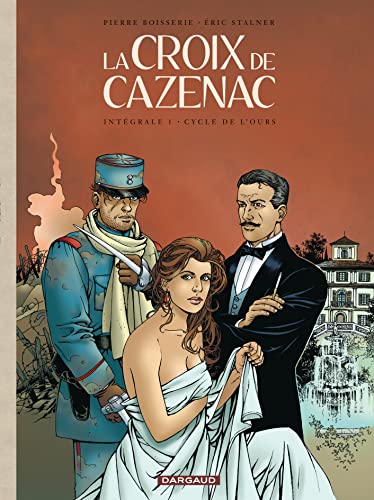 jaquette livre La Croix De Cazenac L'intégrale 1 - Cycle De L'ours