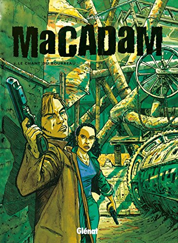 jaquette livre Macadam Tome 2 : Le Chant Du Bourreau