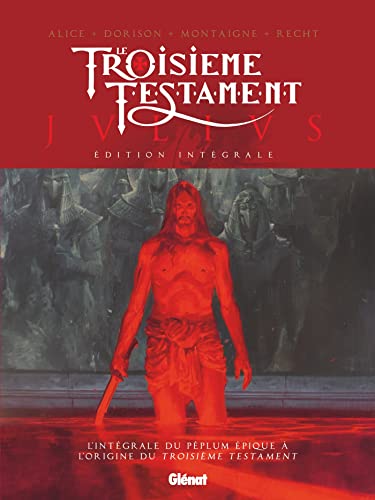 jaquette livre Le Troisième Testament : Julius Intégrale