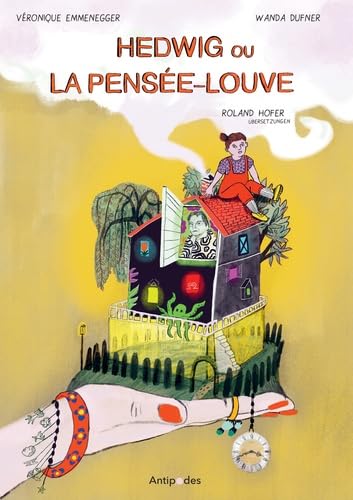 jaquette livre Hedwig Ou La Pensée-Louve - Mémoires D'outre-Sarine