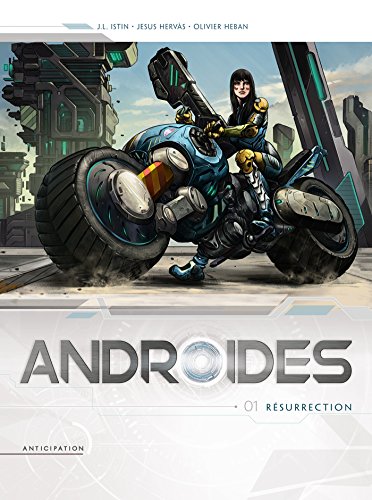 jaquette livre Androides Saison 1 Tome 1 - Résurrection