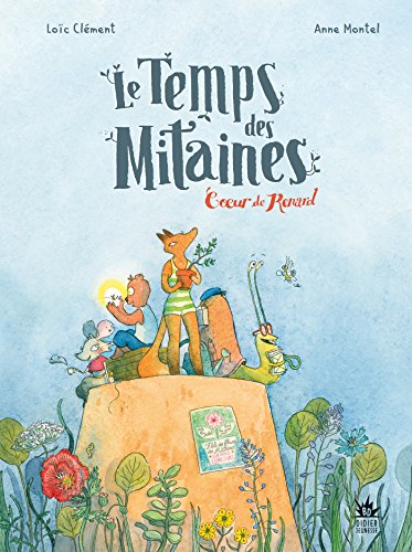 jaquette livre Le Temps Des Mitaines Tome 2 - Coeur De Renard