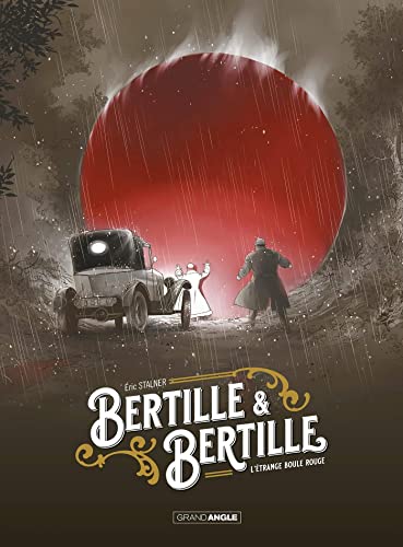 jaquette livre Bertille Et Bertille Tome 1 - L'étrange Boule Rouge