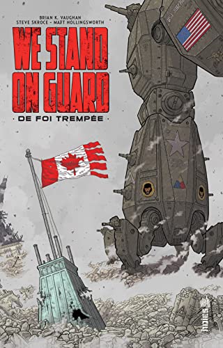jaquette livre We Stand On Guard - De Foi Trempée