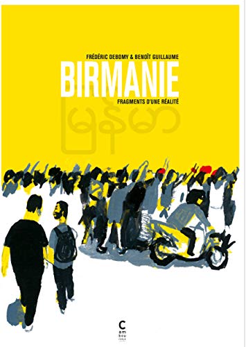 jaquette livre Birmanie, Fragments D'une Réalité