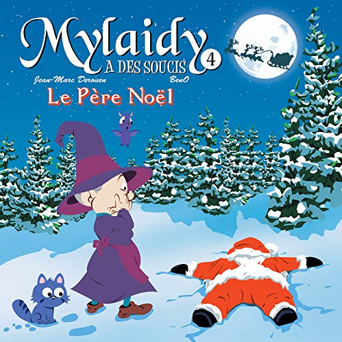 jaquette livre Mylaidy A Des Soucis Tome 4 - Le Père Noël